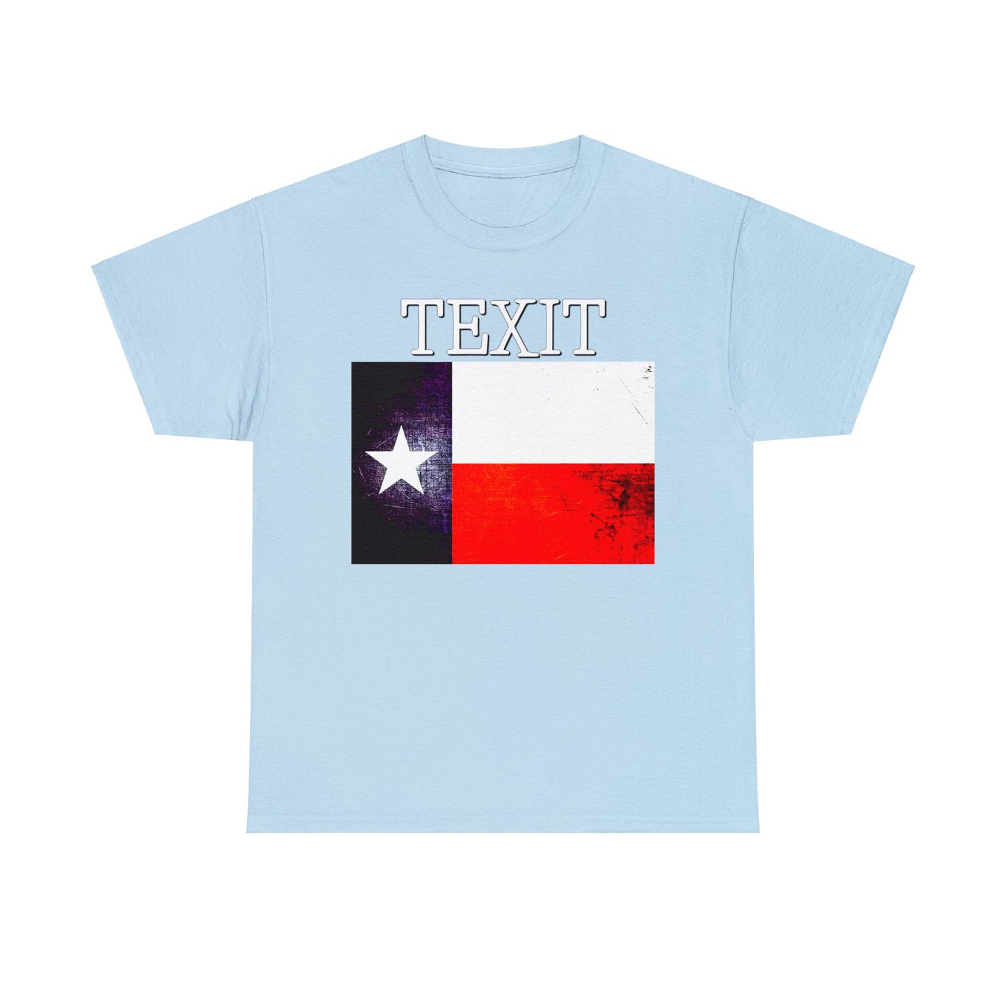 Texit Texas Flag Texas Independence Heavy Cotton Tee