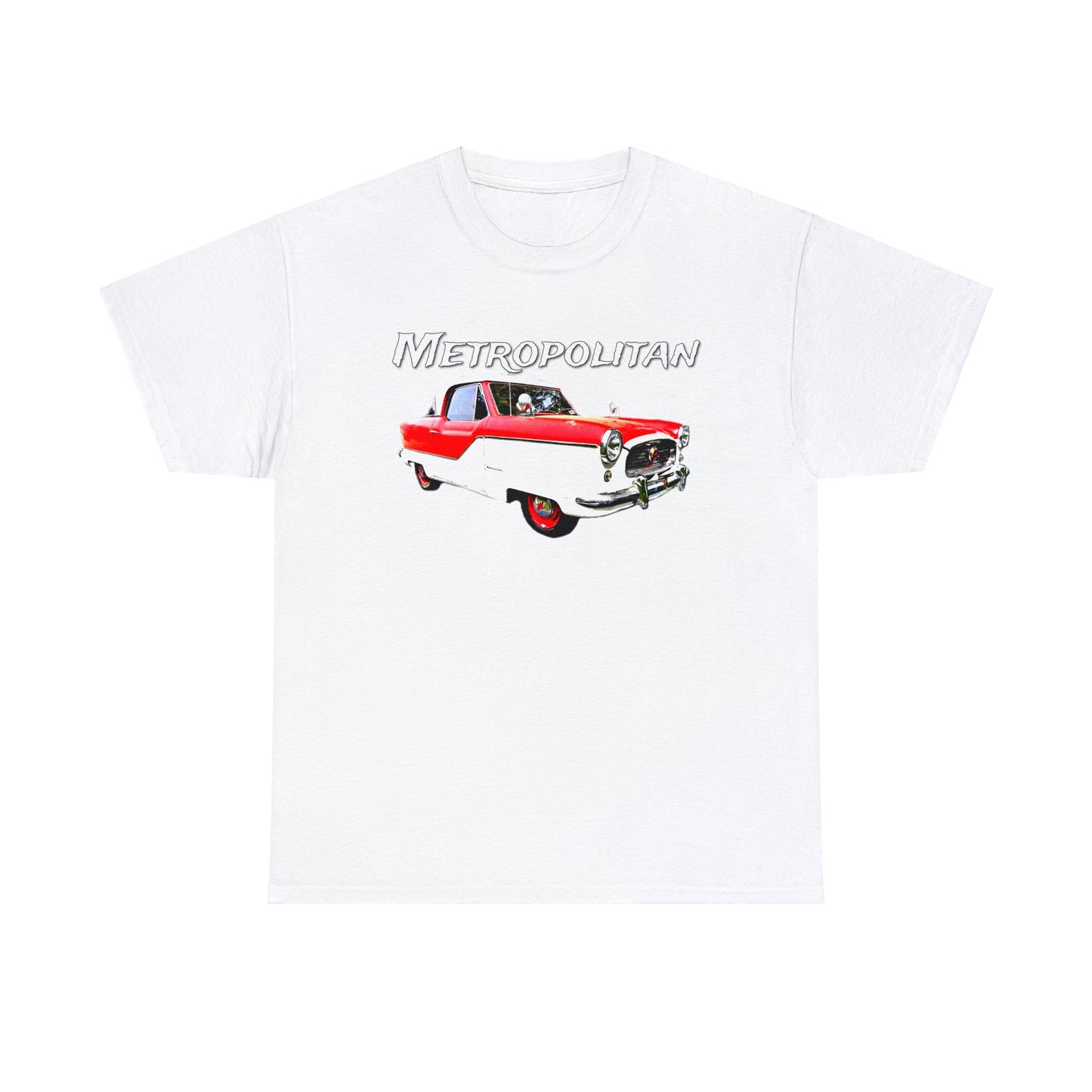 Metropolitan Car, Vintage Nash, Retro Metropolitan Automobile Heavy Cotton Tee