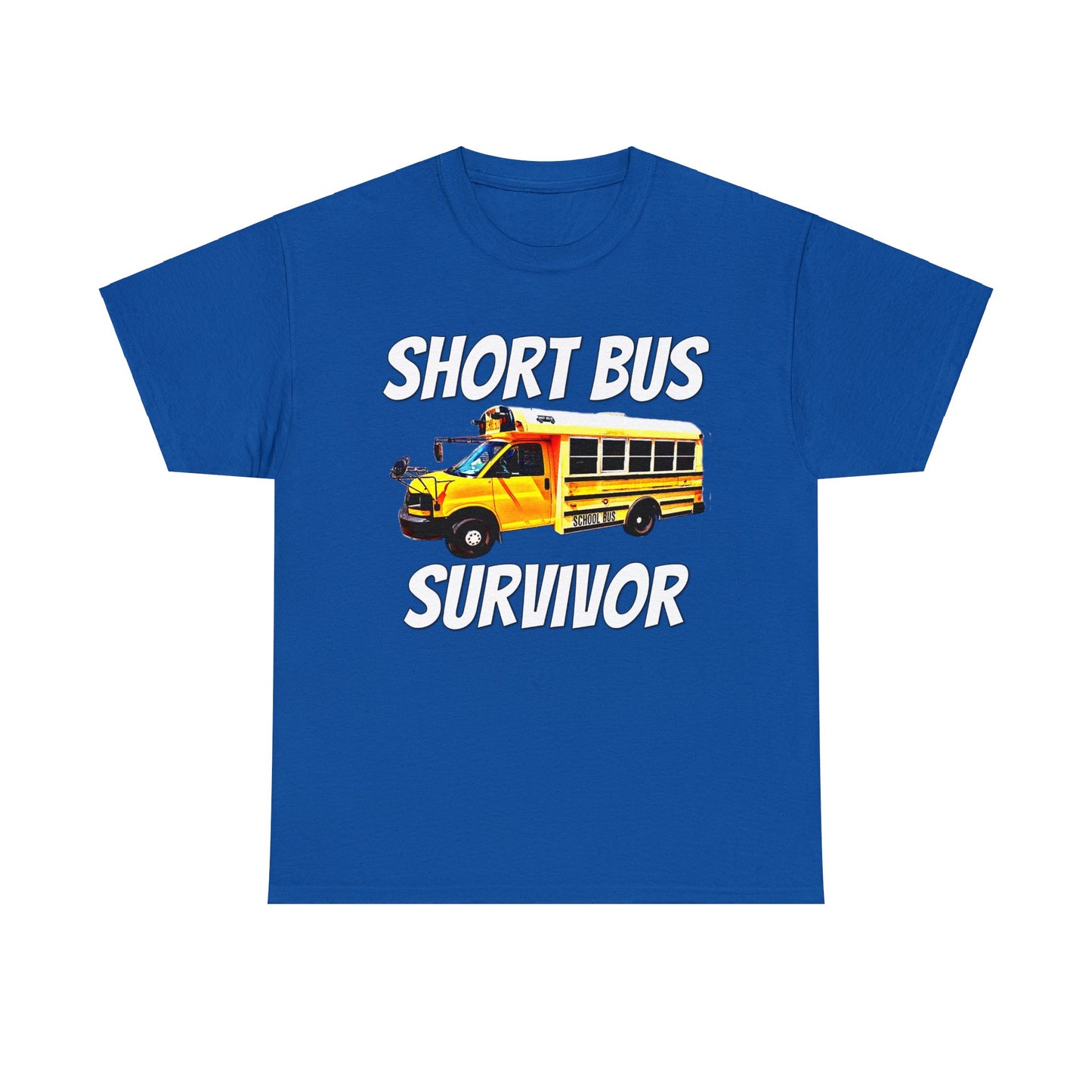 Short Bus, I Survived Riding the Short Bus, School Bus, Short Bus Rider Heavy Cotton Tee